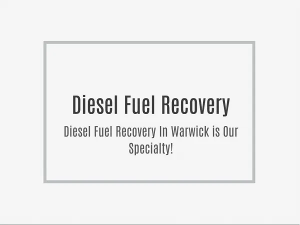 Diesel Fuel Recovery
