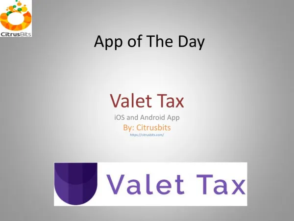 AApp-Of-The-Day-Valet-tax -By-Citrusbits