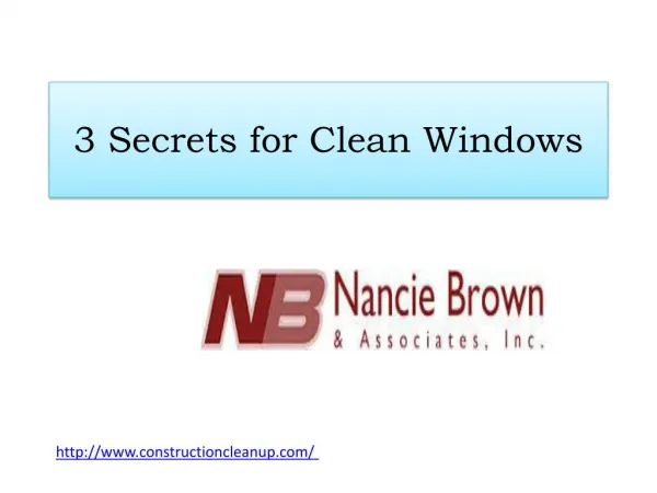 3 Secrets for Clean Windows