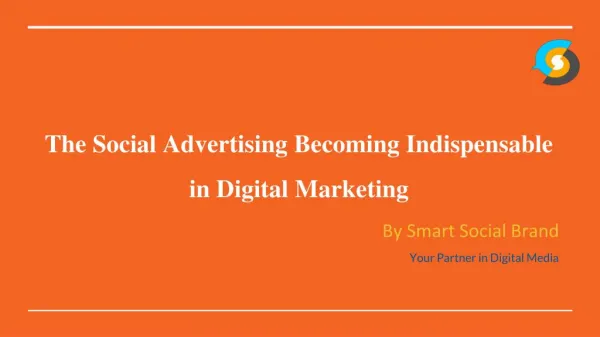 The social advertising becoming indispensable in digital marketing