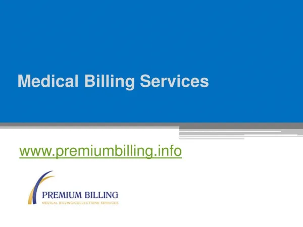 Medical Billing Services - www.premiumbilling.info
