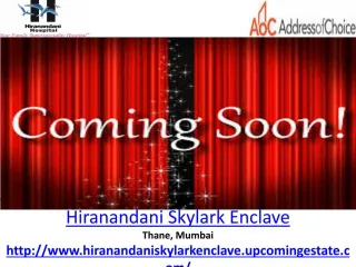Hiranandani Skylark Enclave - Channels - VideosFanPDF - slide 1