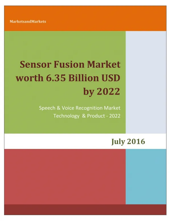 Sensor Fusion Market is expected to reach 6.35 Billion USD by 2022