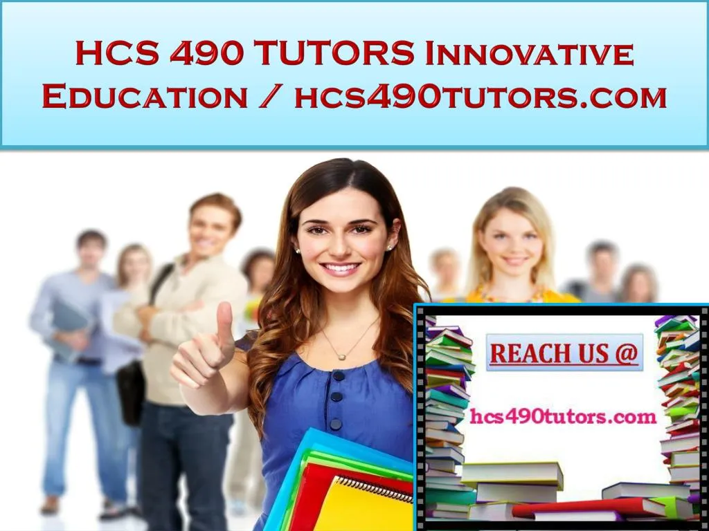 hcs 490 tutors innovative education hcs490tutors com