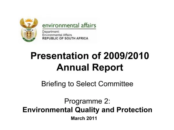 Briefing to Select Committee Programme 2: Environmental Quality and Protection