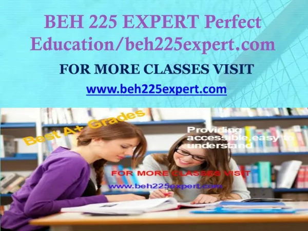 BEH 225 EXPERT Perfect Education/beh225expert.com