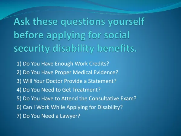 Ask these questions yourself before applying for social security disability benefits