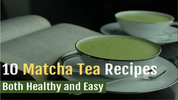 10 Matcha Green Tea Recipes Shared By Craig Hochstadt