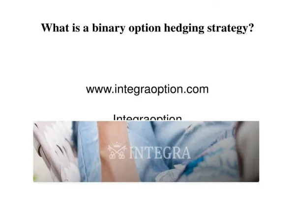 What is a binary option hedging strategy?