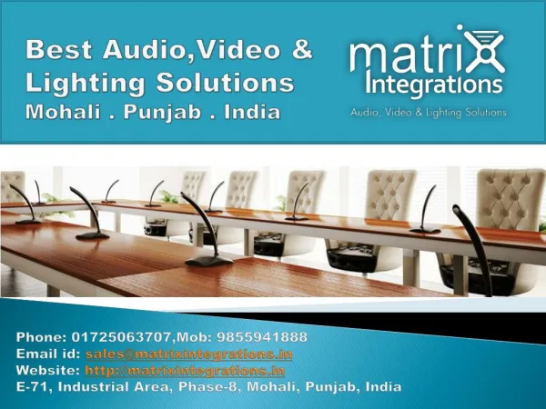 Audio, Video and Lighting Solutions in India by Matrix Integrations