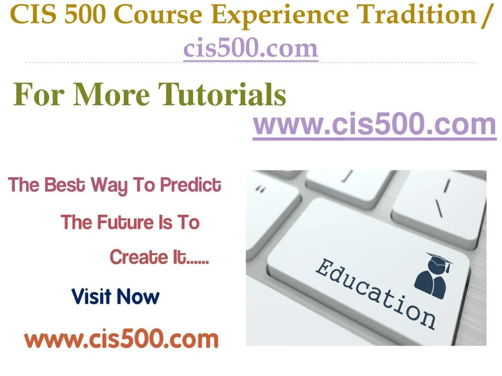 cis 500 course experience tradition cis500 com