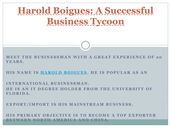 Harold Boigues: A Successful Business Tycoon