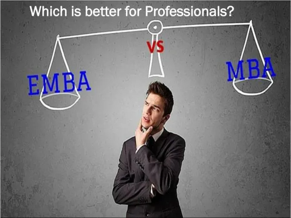 MBA vs Executive MBA Which is better for Professionals