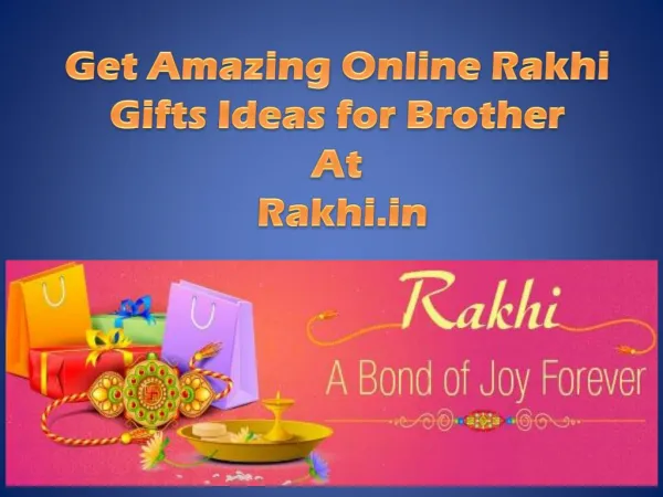 Get Amazing Online Rakhi Gifts Ideas for Brother At Rakhi.in