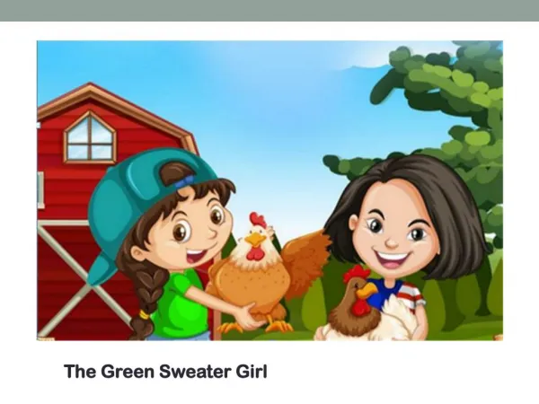The Green Sweater Girl Cleans Up