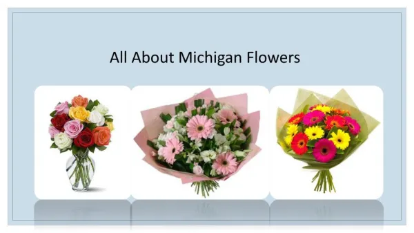 All About Michigan Flowers