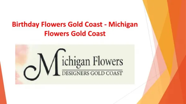 Birthday Flowers Gold Coast - Michigan Flowers Gold Coast
