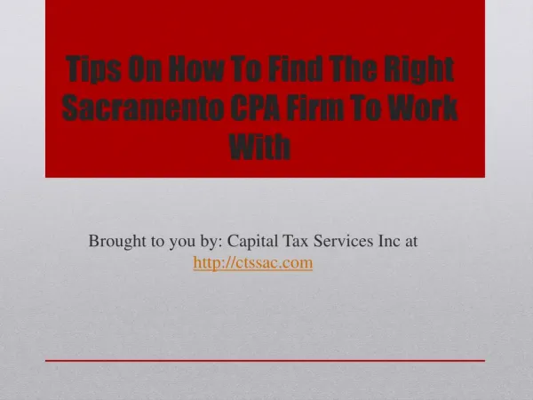Tips On How To Find The Right Sacramento CPA Firm To Work With