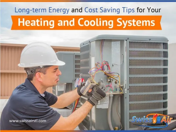 Energy and Cost Saving Tips for Heating and Cooling Systems