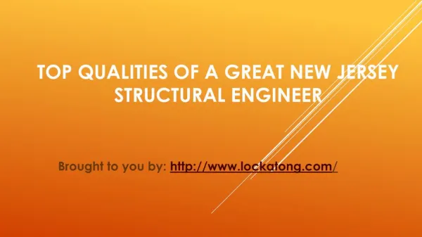 Top Qualities Of A Great New Jersey Structural Engineer