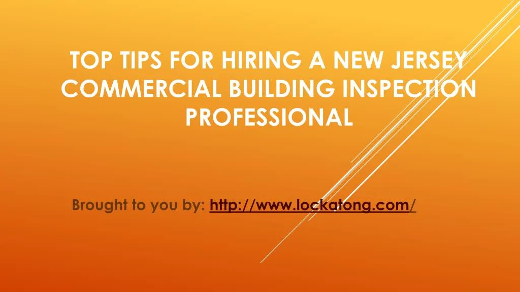 top tips for hiring a new jersey commercial building inspection professional
