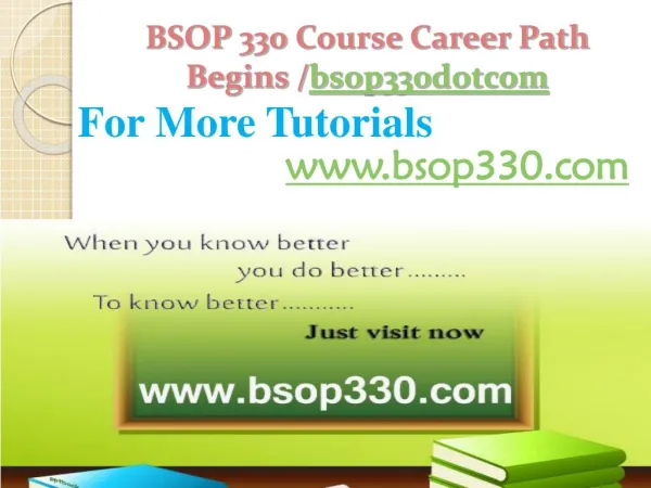 BSOP 330 Course Career Path Begins /bsop330dotcom