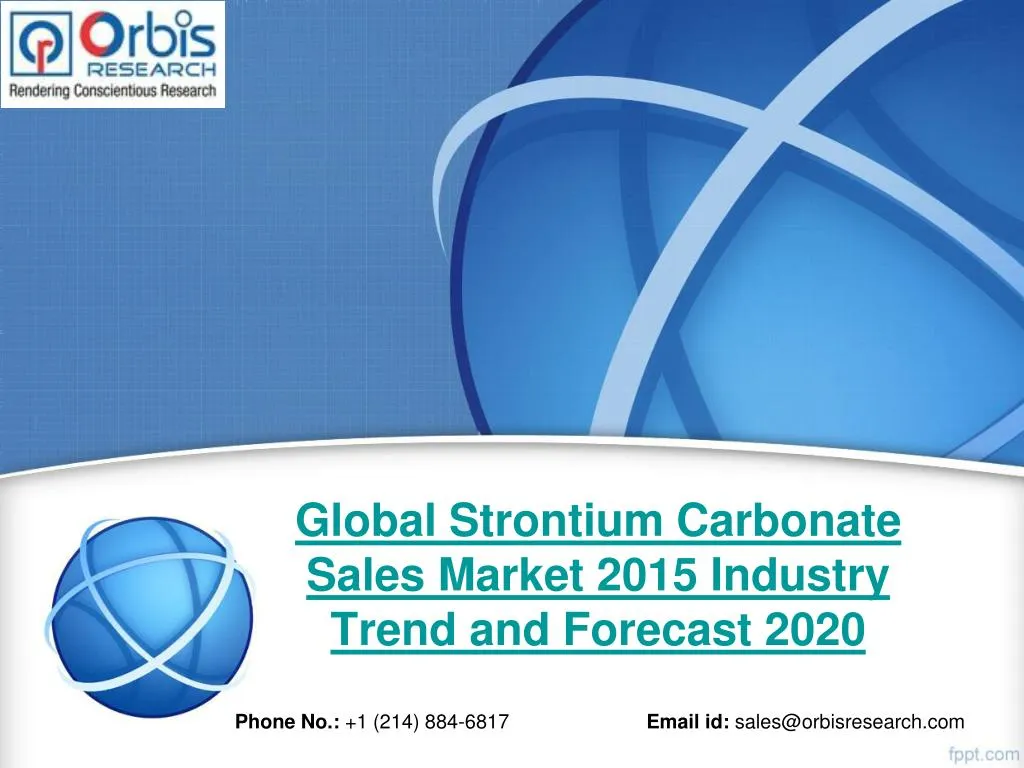 global strontium carbonate sales market 2015 industry trend and forecast 2020