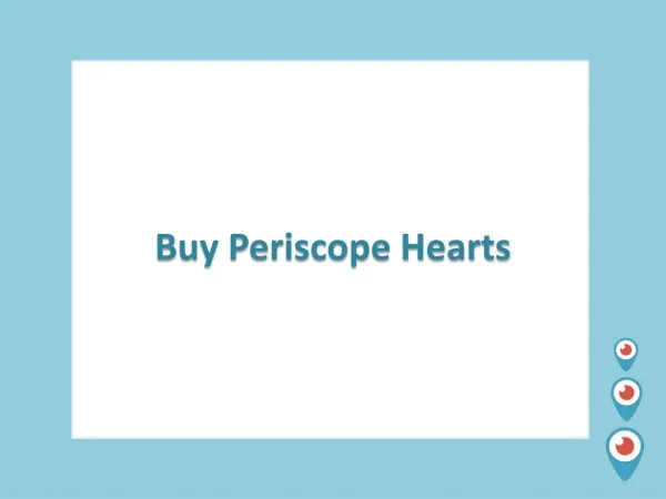 Buying Periscope Hearts – See the Power of Hearts