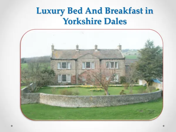 Bed And Breakfast Yorkshire Dales