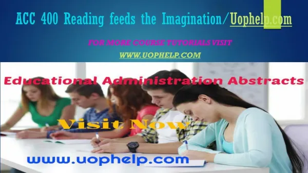ACC 400 Reading feeds the Imagination/Uophelpdotcom