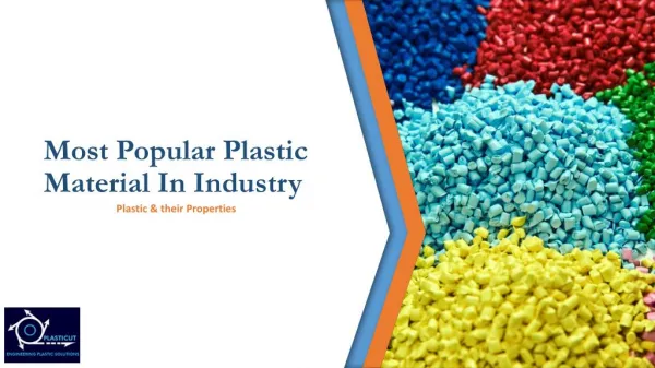 Most Popular Plastic Material in Industry
