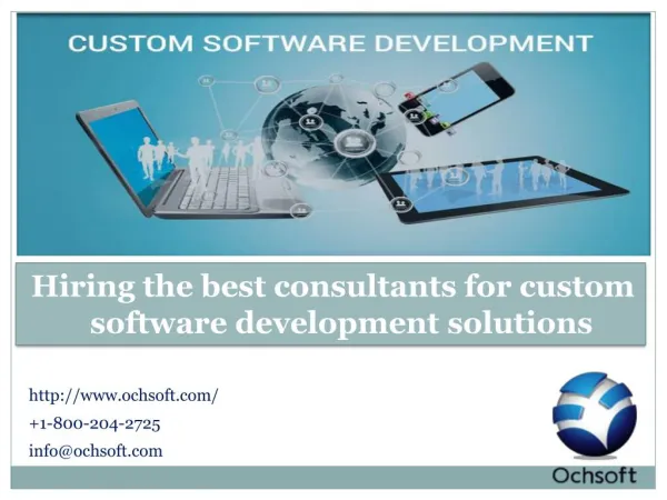 Hiring the best consultants for custom software development solutions