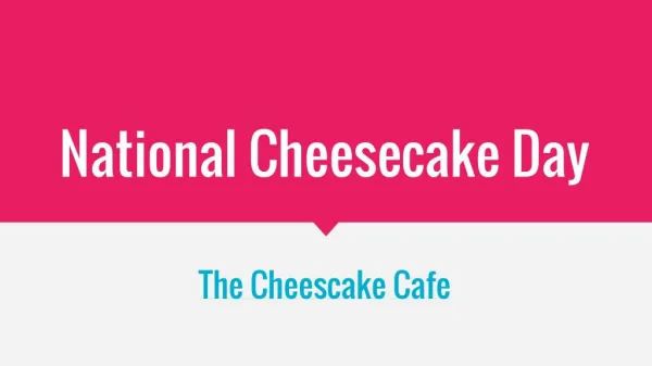 National Cheesecake Day