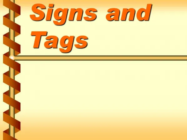 Signs and Tags