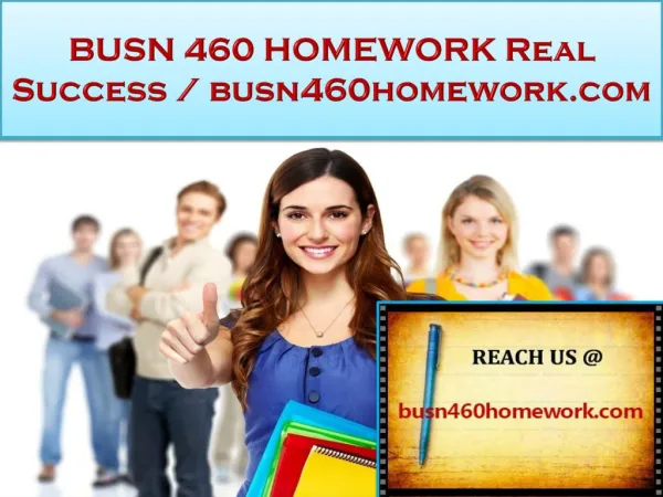 BUSN 460 HOMEWORK Real Success / busn460homework.com