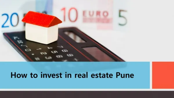 How to invest in real estate Pune