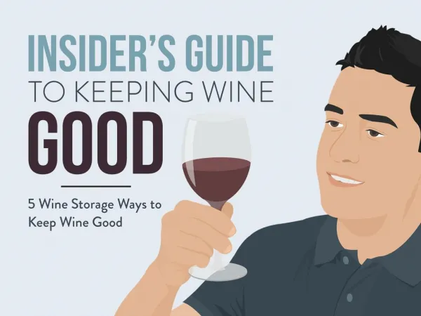 How to Keep Wine Good