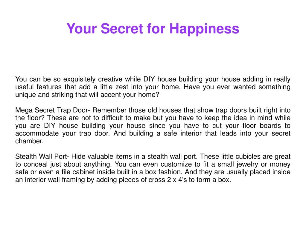 your secret for happiness