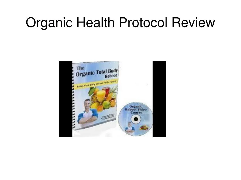 organic health protocol review