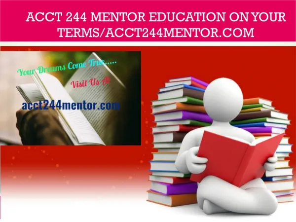 ACCT 244 mentor Education on Your Terms/acct244mentor.com