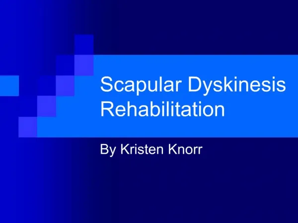 Scapular Dyskinesis Rehabilitation