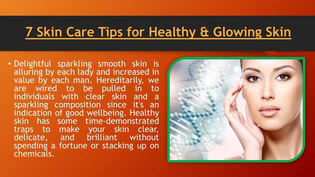 7 skin care tips for healthy glowing skin