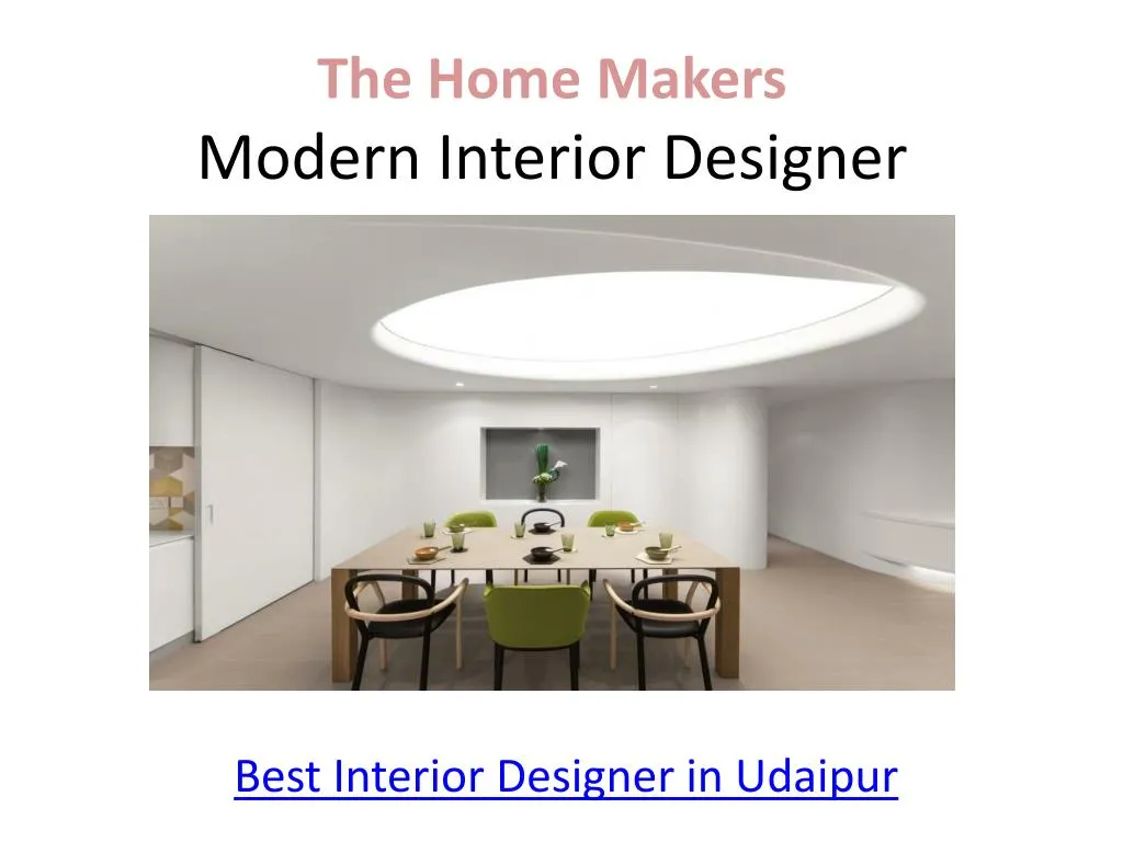 the home makers modern interior designer