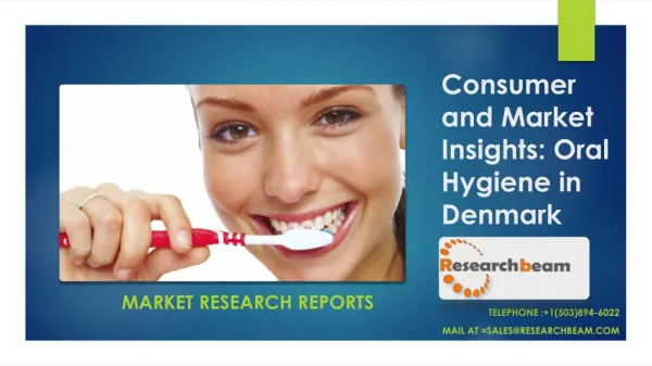 Consumer and Market Insights: Oral Hygiene in DENMARK