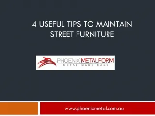 4 Useful Tips To Maintain Street Furniture