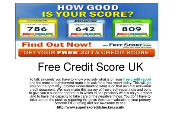 Free Credit Report @ http://www.superfaxcreditchecker.co.uk/