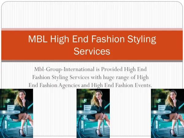 MBL Group international High End Fashion Styling Services