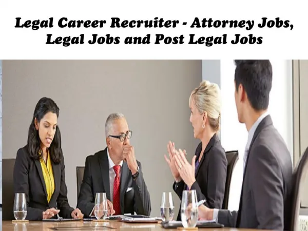 Legal Career Recruiter - Attorney Jobs, Legal Jobs and Post Legal Jobs