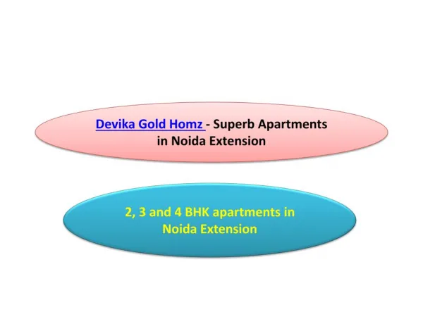 Devika Gold Homz - Superb Apartments in Noida Extension