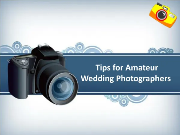 Tips for Amateur Wedding Photographers